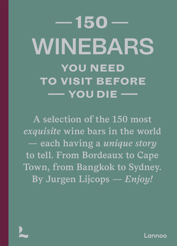 Boek - 150 wine bars you need to visit before you die