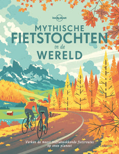 Boek - mythische fietstochten in de wereld