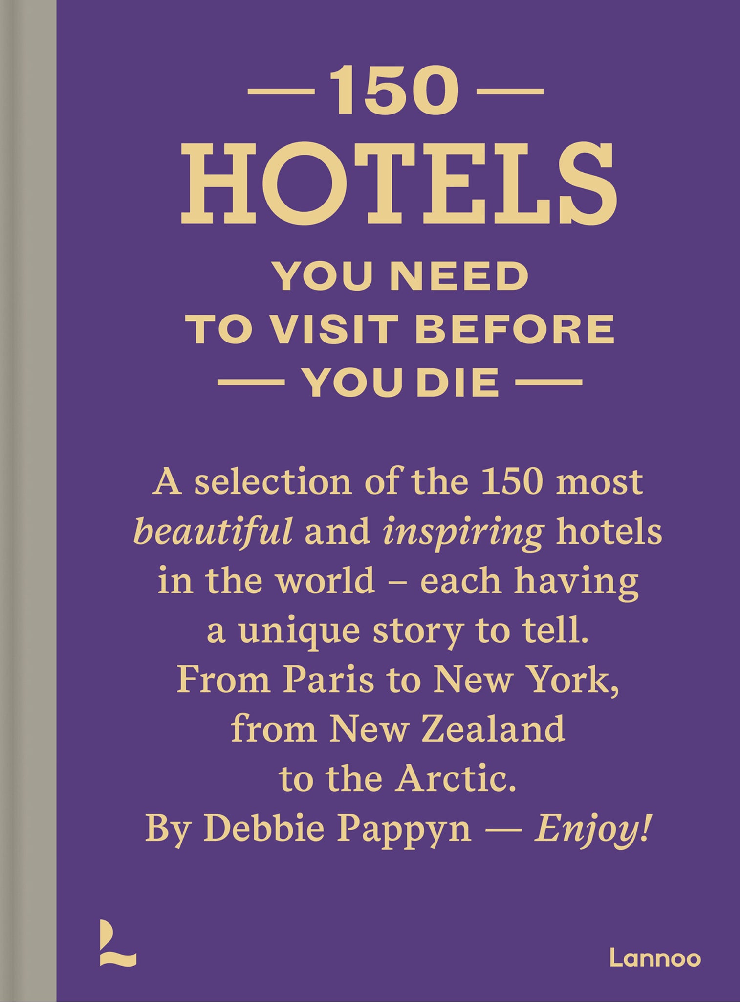 Boek - 150 hotels you need to visit before you die